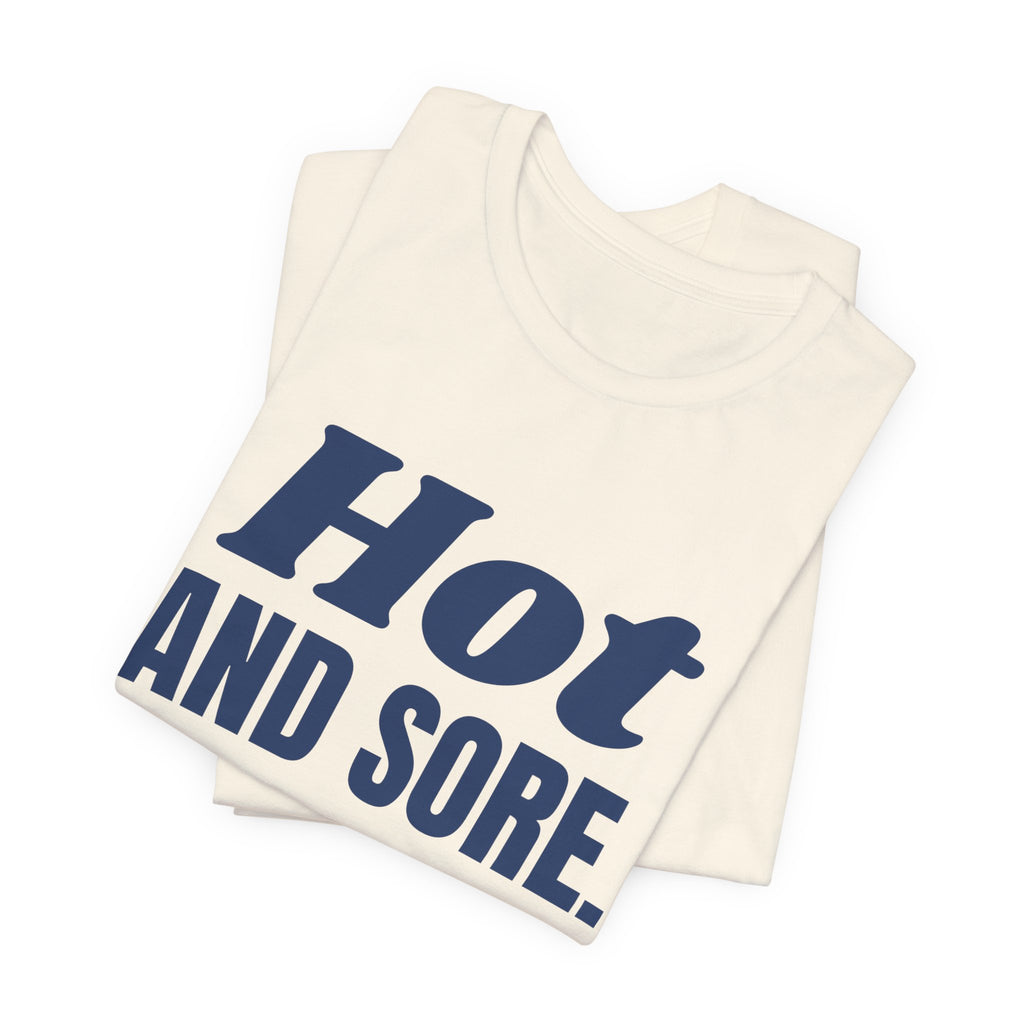 Hot and Sore Tee (Navy Blue Ink)