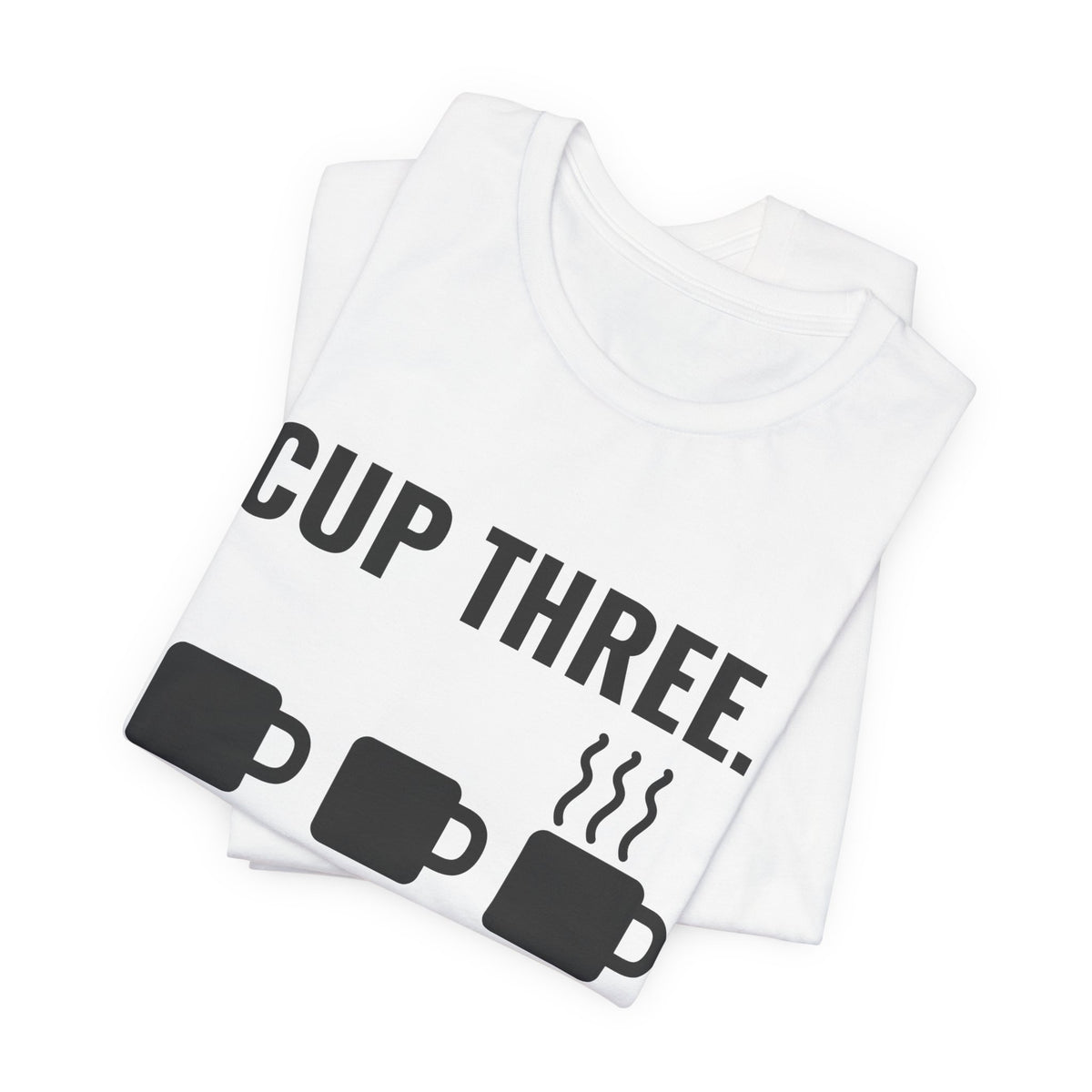 Cup Three. Proceed Tee (Light)