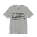 Dad Jokes Are Non-Refundable Tee (Light)