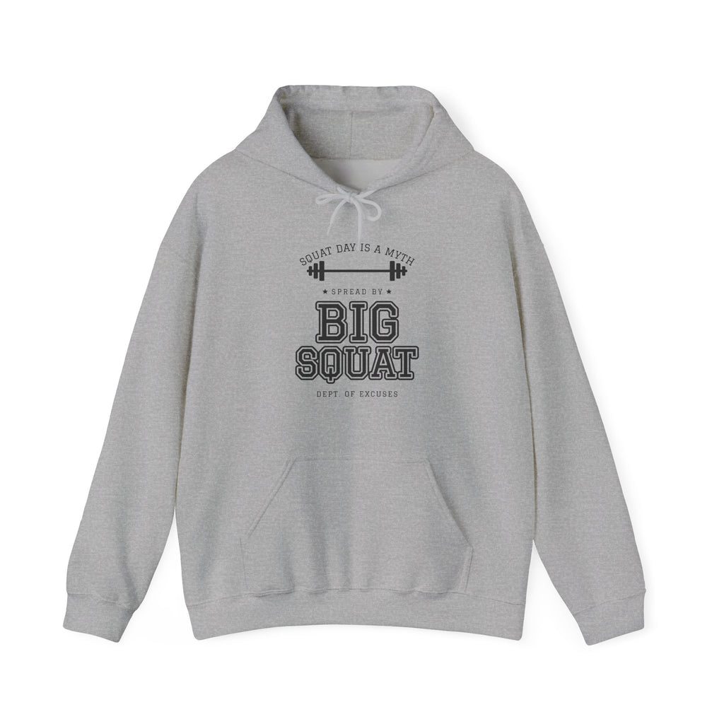Squat Day Is a Myth Spread by Big Squat Hoodie (Light)