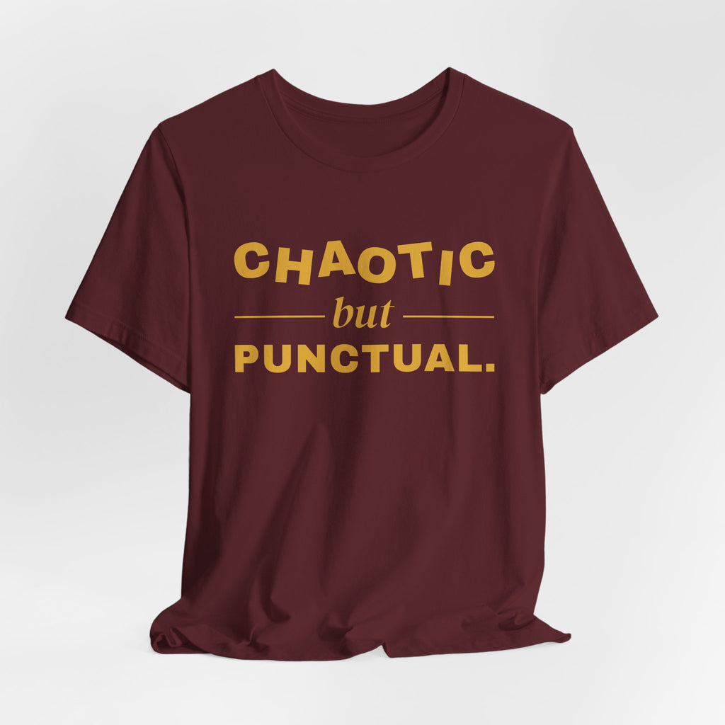 Chaotic but Punctual Tee (Gold Ink)