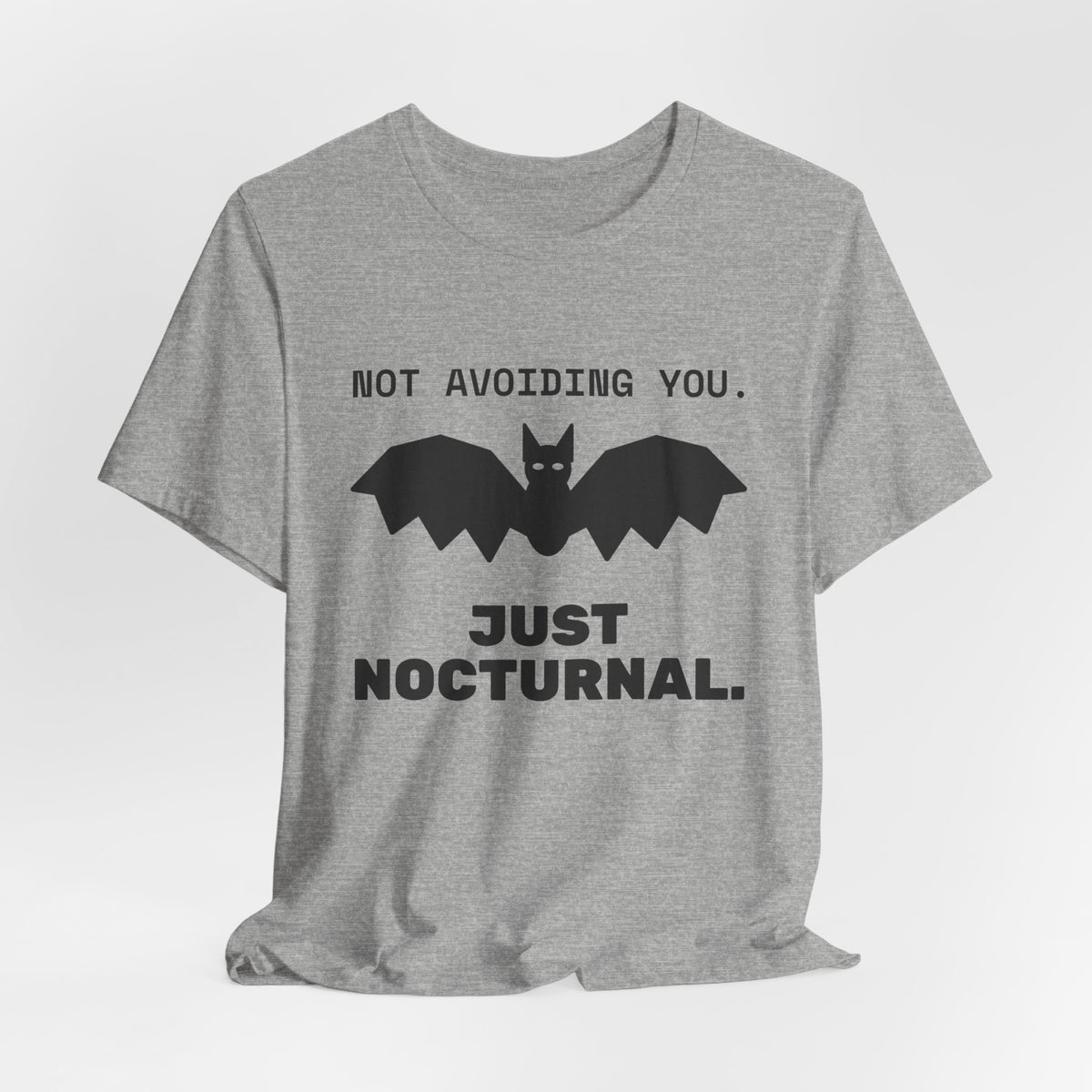 Not Avoiding You, Just Nocturnal Tee (Light)