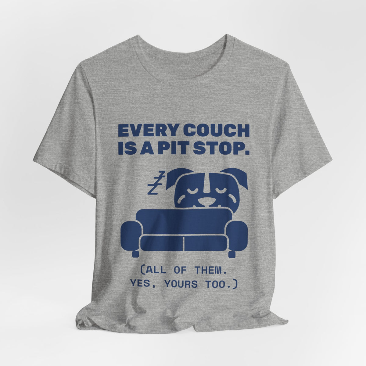 Every Couch Is a Pit Stop Tee (Navy Blue Ink)