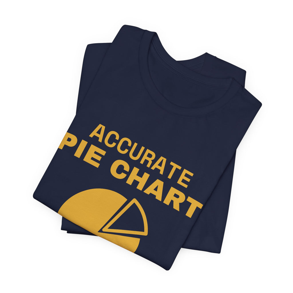 Accurate Pie Chart Tee (Gold)