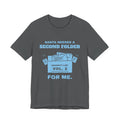 Santa Needed a Second Folder for Me Tee (Sky Blue Ink)