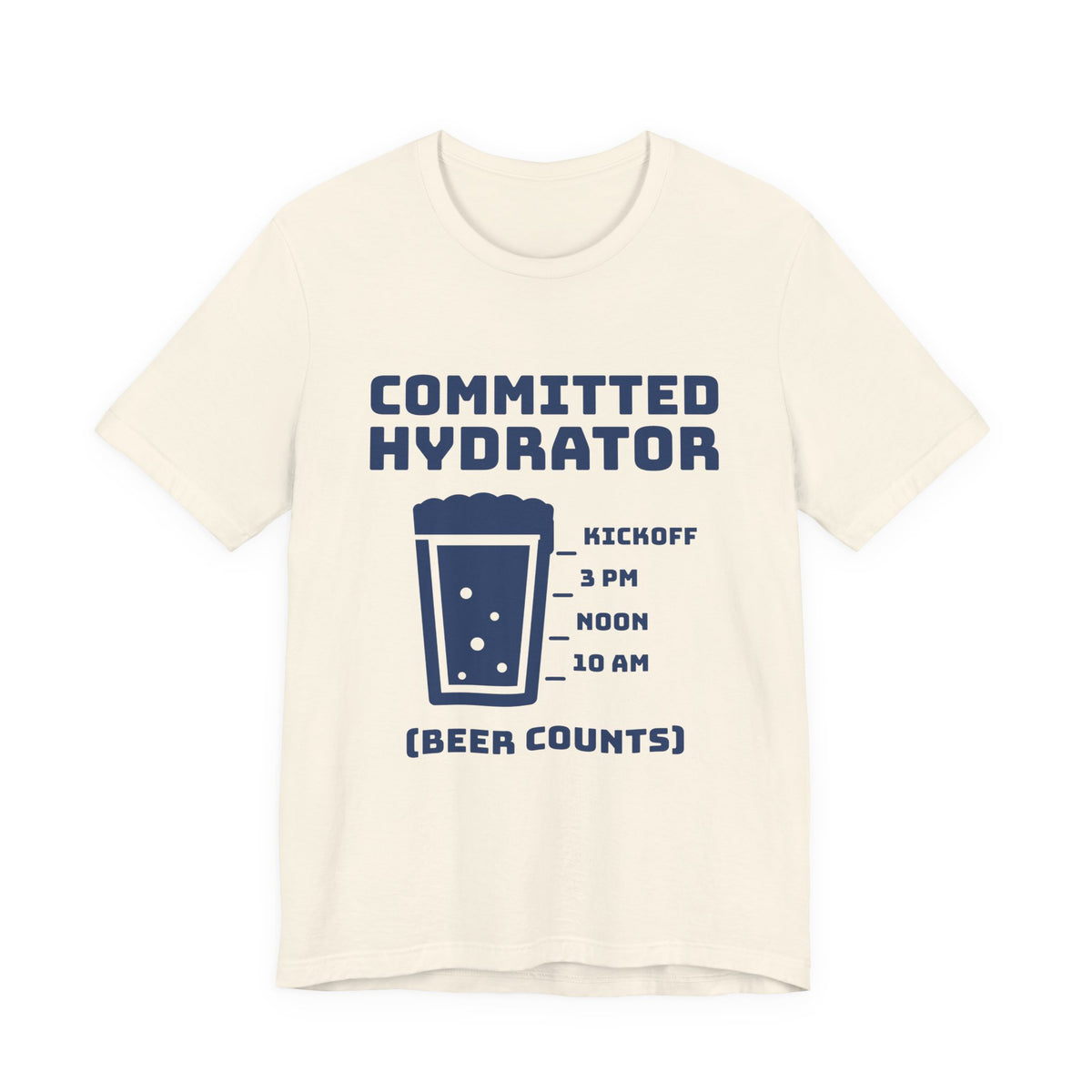 Committed Hydrator (Beer Counts) Tee (Navy Blue Ink)