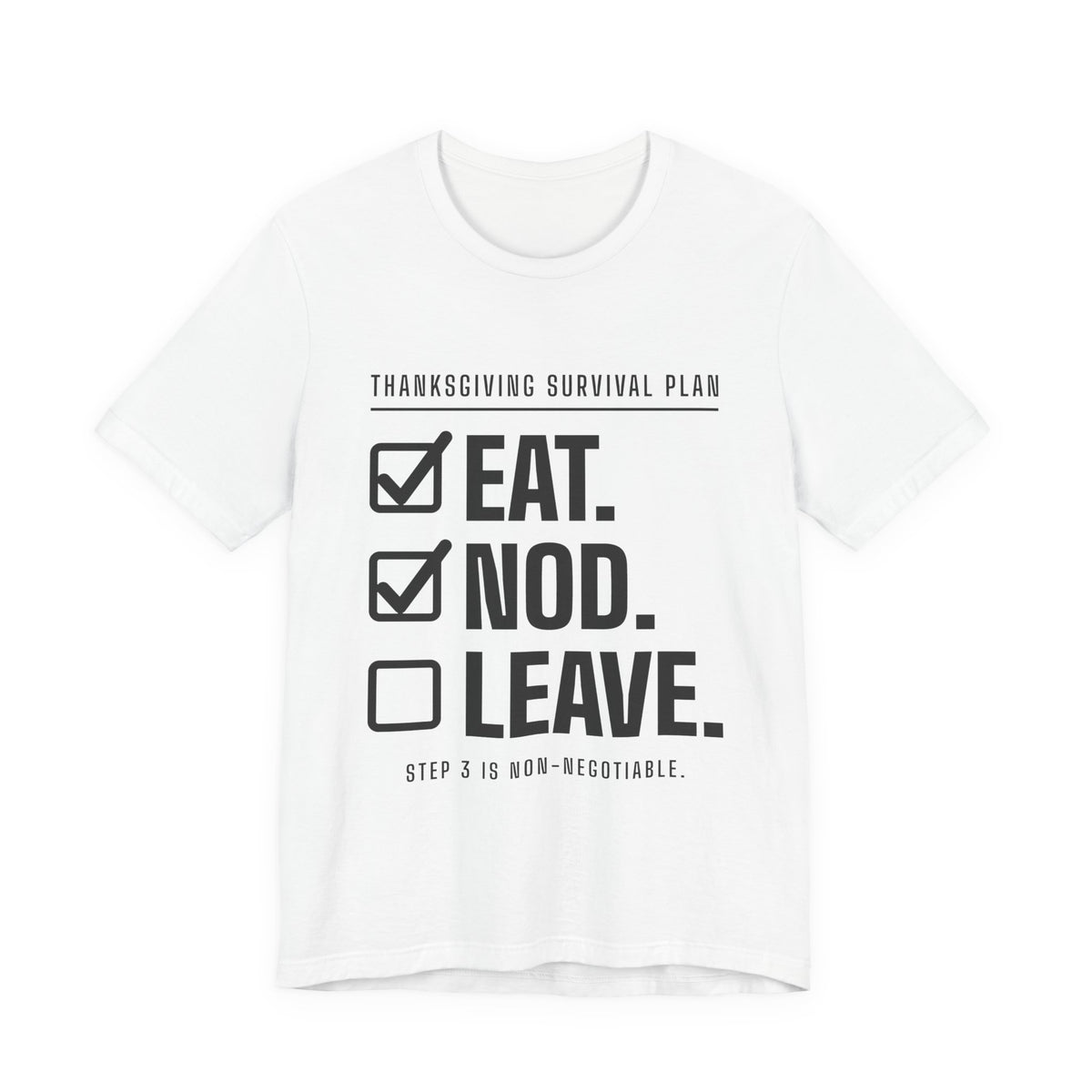 Eat. Nod. Leave. Tee (Light)
