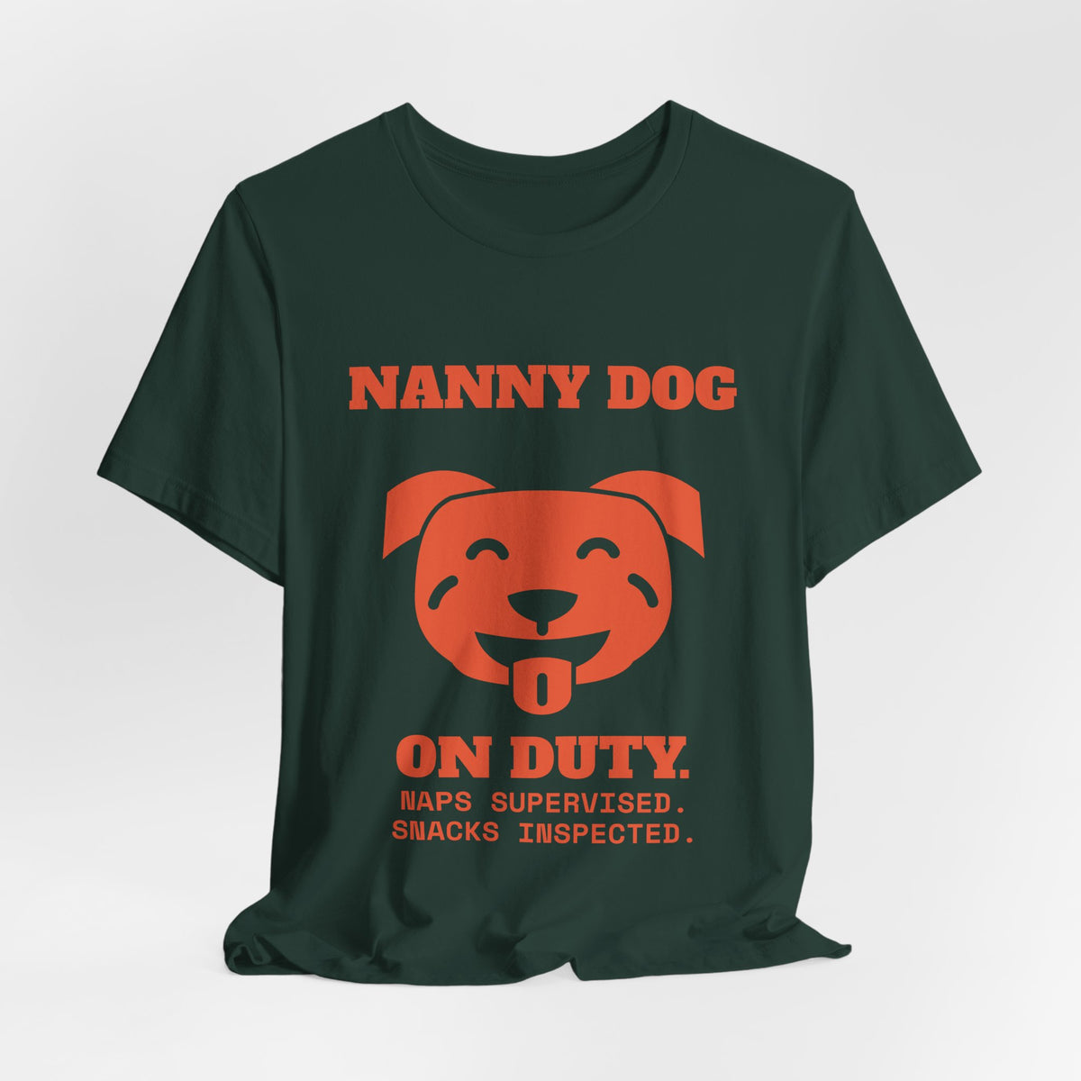 Nanny Dog on Duty Tee (Orange)