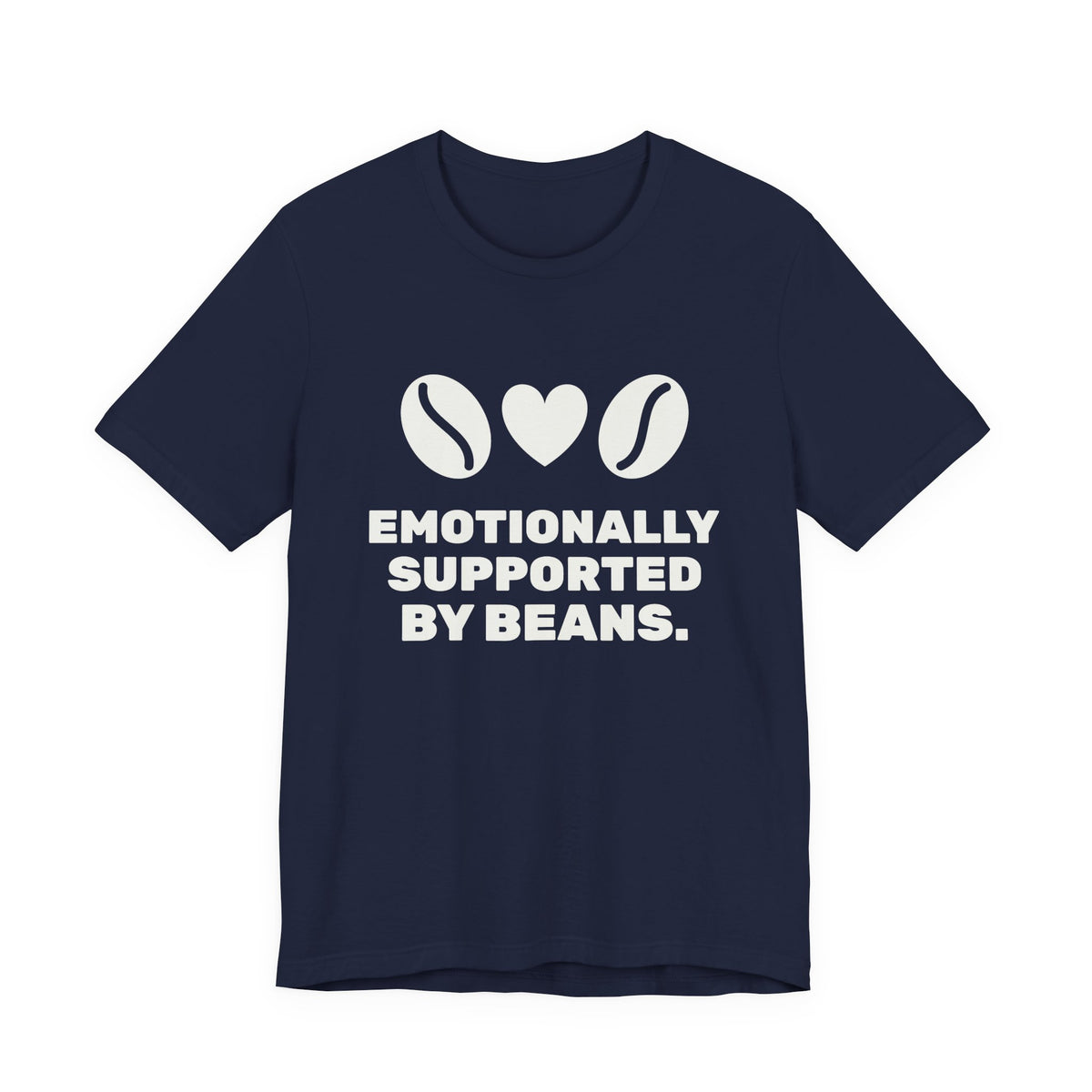 Emotionally Supported by Beans Tee (Dark)