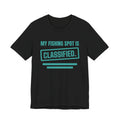 My Fishing Spot Is Classified Tee (Teal)