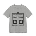 Department of First/Then Tee (Light)