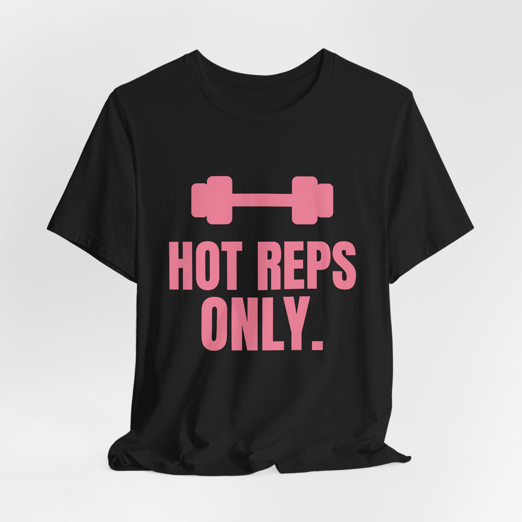 Hot Reps Only Tee (Rose Pink)