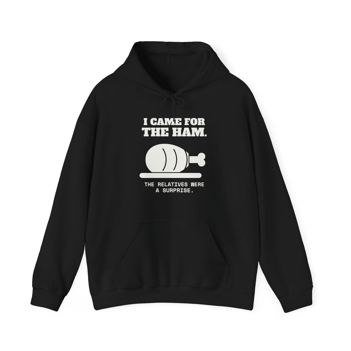 I Came for the Ham Hoodie (Dark)