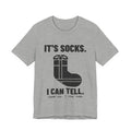 It's Socks I Can Tell Tee (Light)