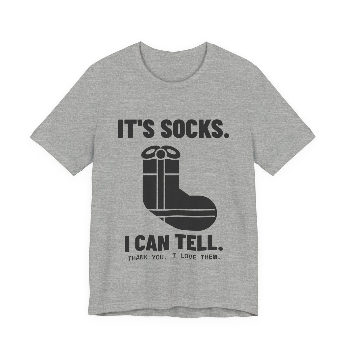It's Socks I Can Tell Tee (Light)
