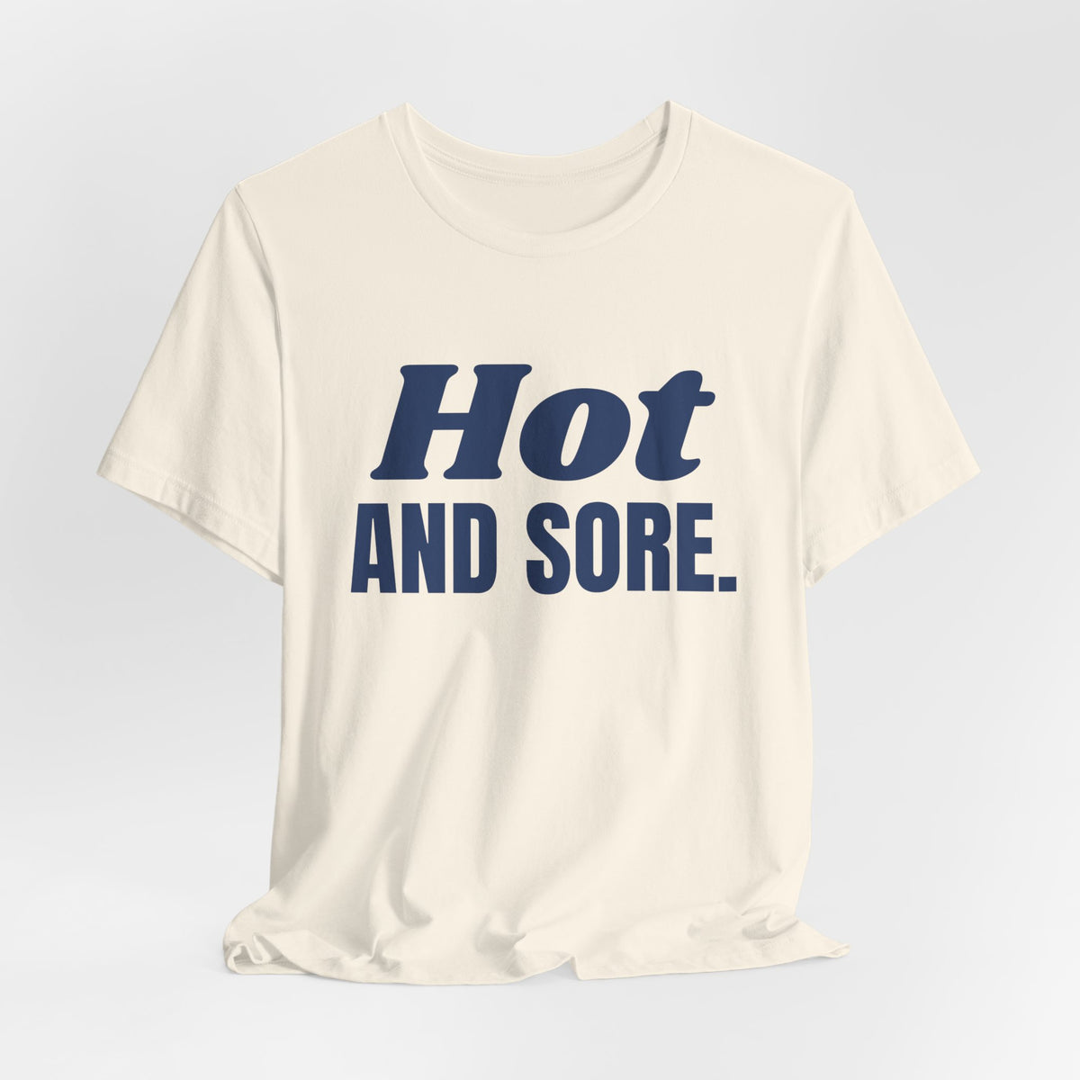 Hot and Sore Tee (Navy Blue Ink)