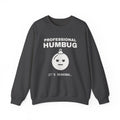 Professional Humbug Crewneck Sweatshirt (Dark)