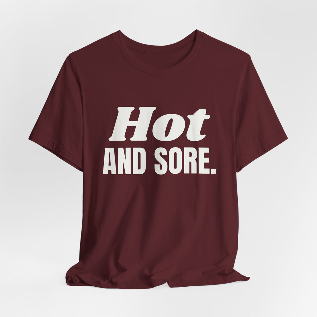 Hot and Sore Tee (Dark)