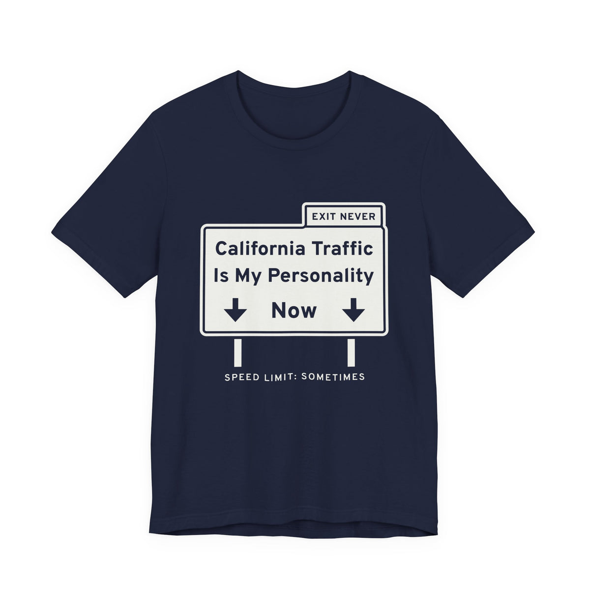 California Traffic Is My Personality Now Tee (Dark)