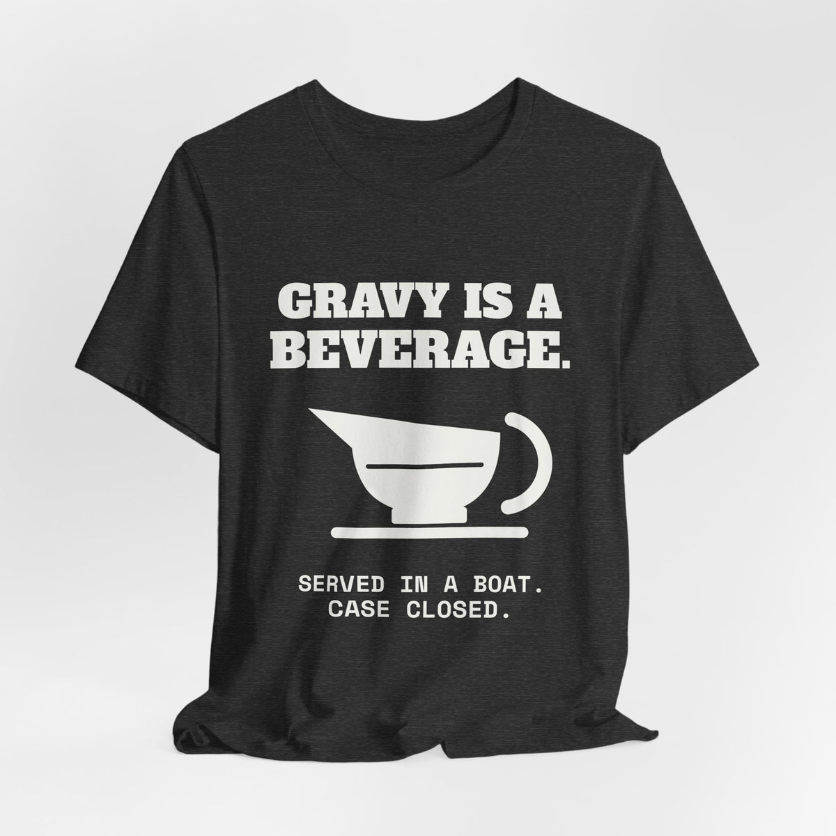 Gravy Is a Beverage Tee (Dark)