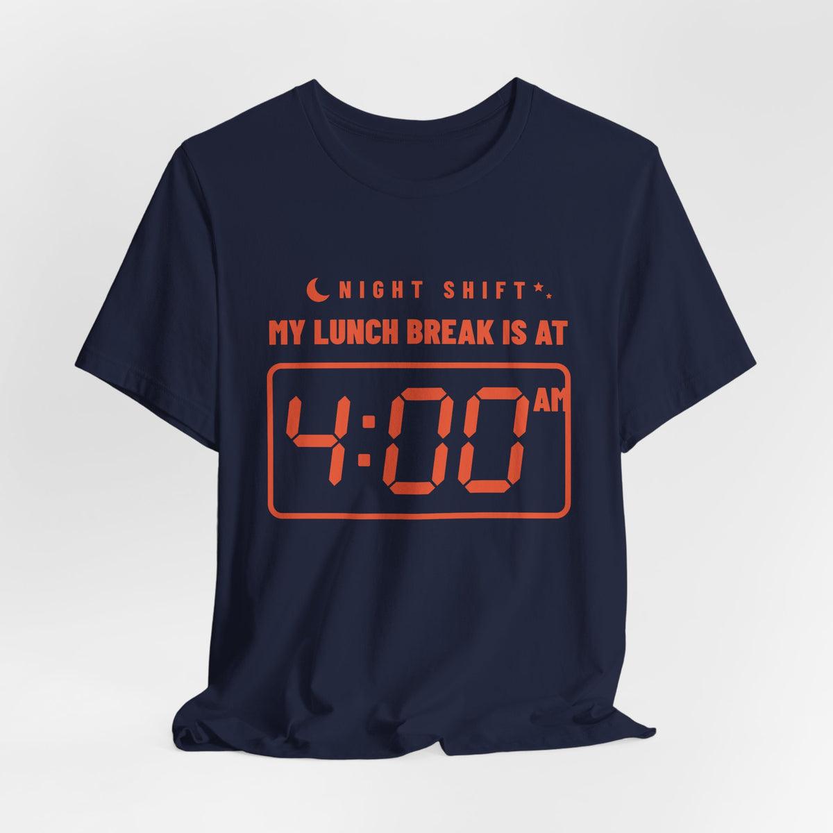 My Lunch Break Is at 4 AM Tee (Orange Ink)
