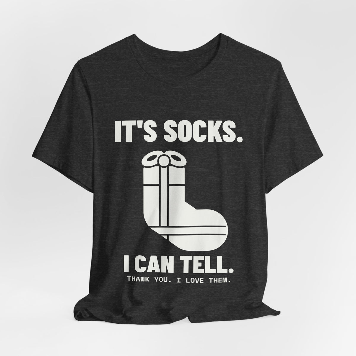 It's Socks I Can Tell Tee (Dark)