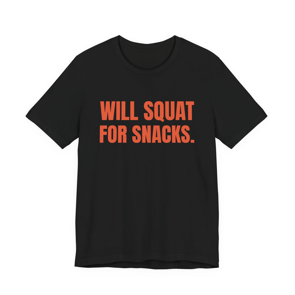 Will Squat for Snacks Tee (Orange)