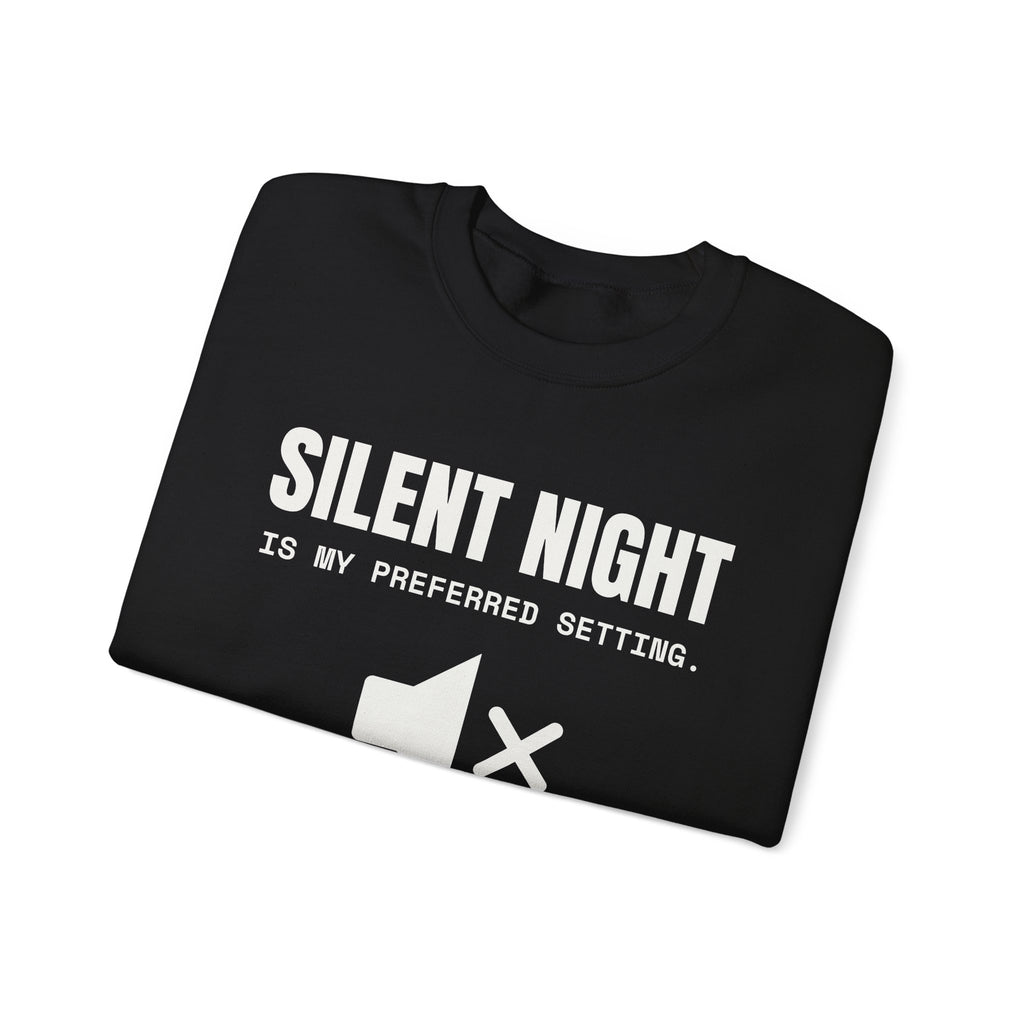 Silent Night Is My Preferred Setting Crewneck Sweatshirt (Dark)