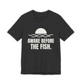 Awake Before the Fish Tee (Dark)