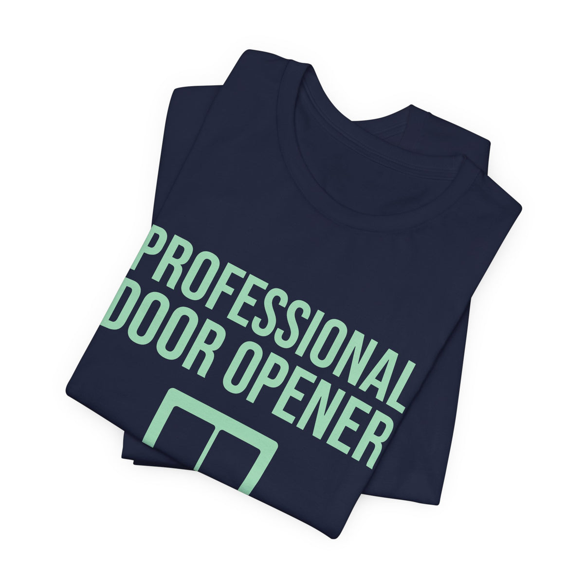 Professional Door Opener Tee (Mint Green Ink)