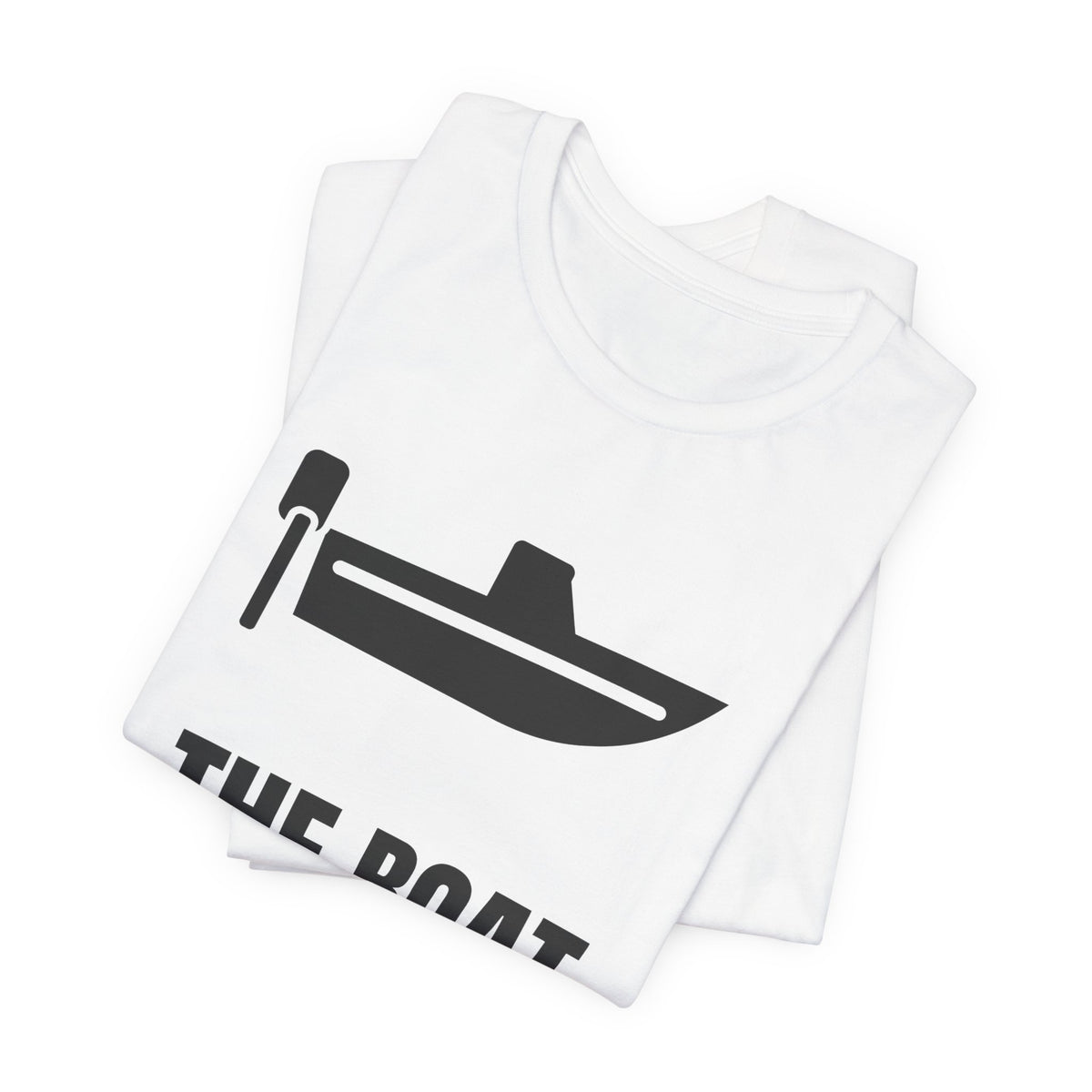 The Boat Gets Paid First Tee (Light)