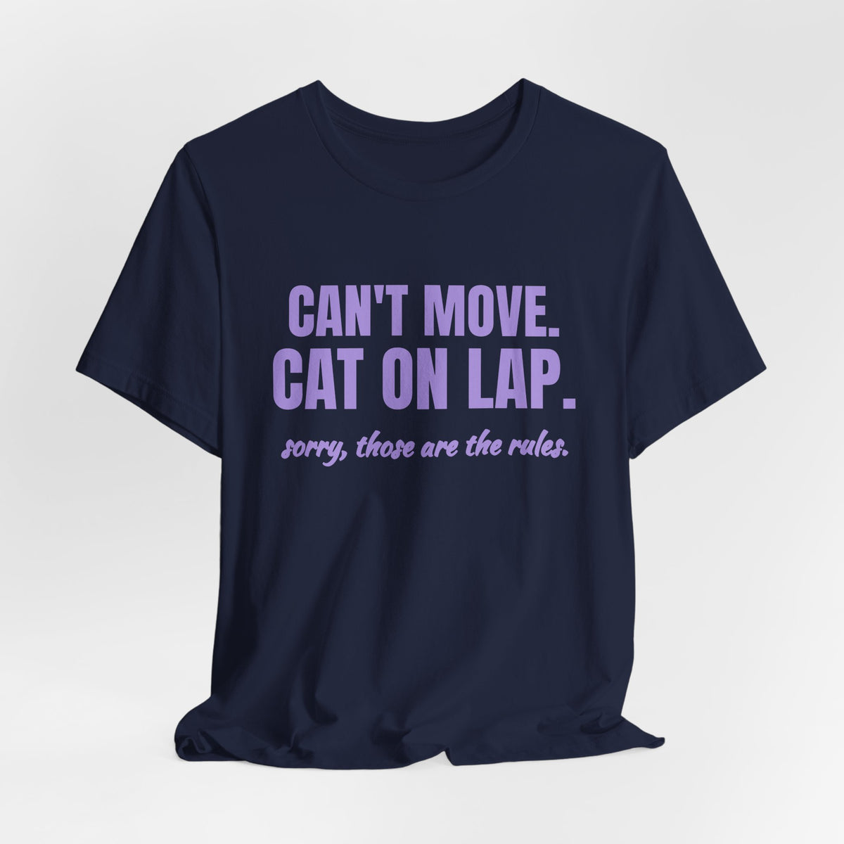 Can't Move. Cat on Lap Tee (Lavender)