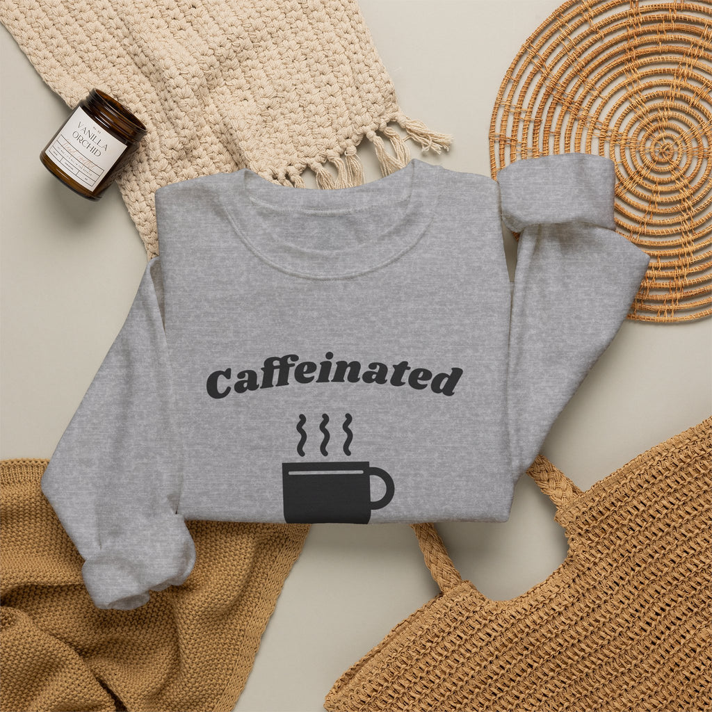 Caffeinated Enough to Be Polite Crewneck Sweatshirt (Light)