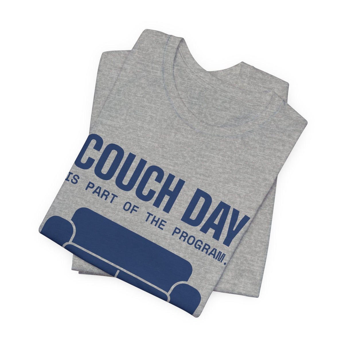 Couch Day Is Part of the Program Tee (Navy Blue Ink)