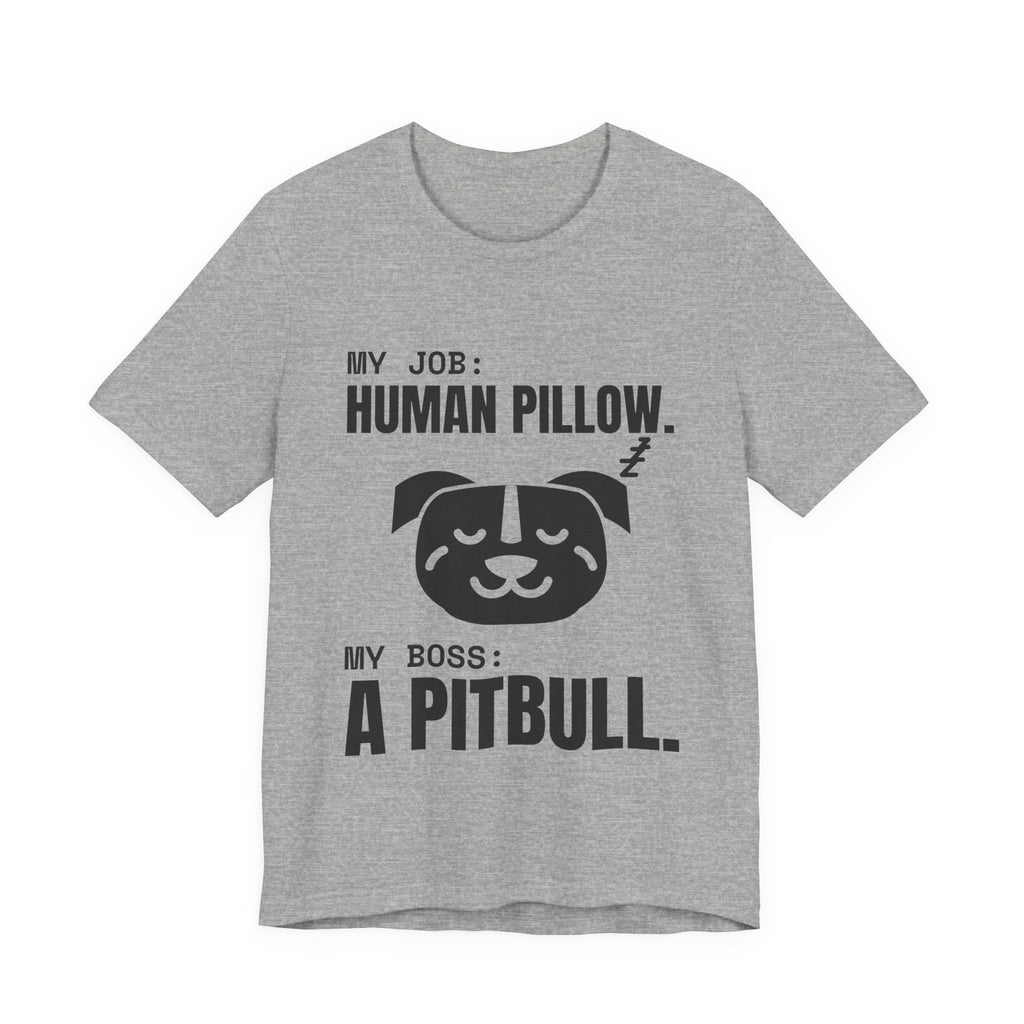 My Job: Human Pillow Tee (Light)