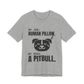 My Job: Human Pillow Tee (Light)