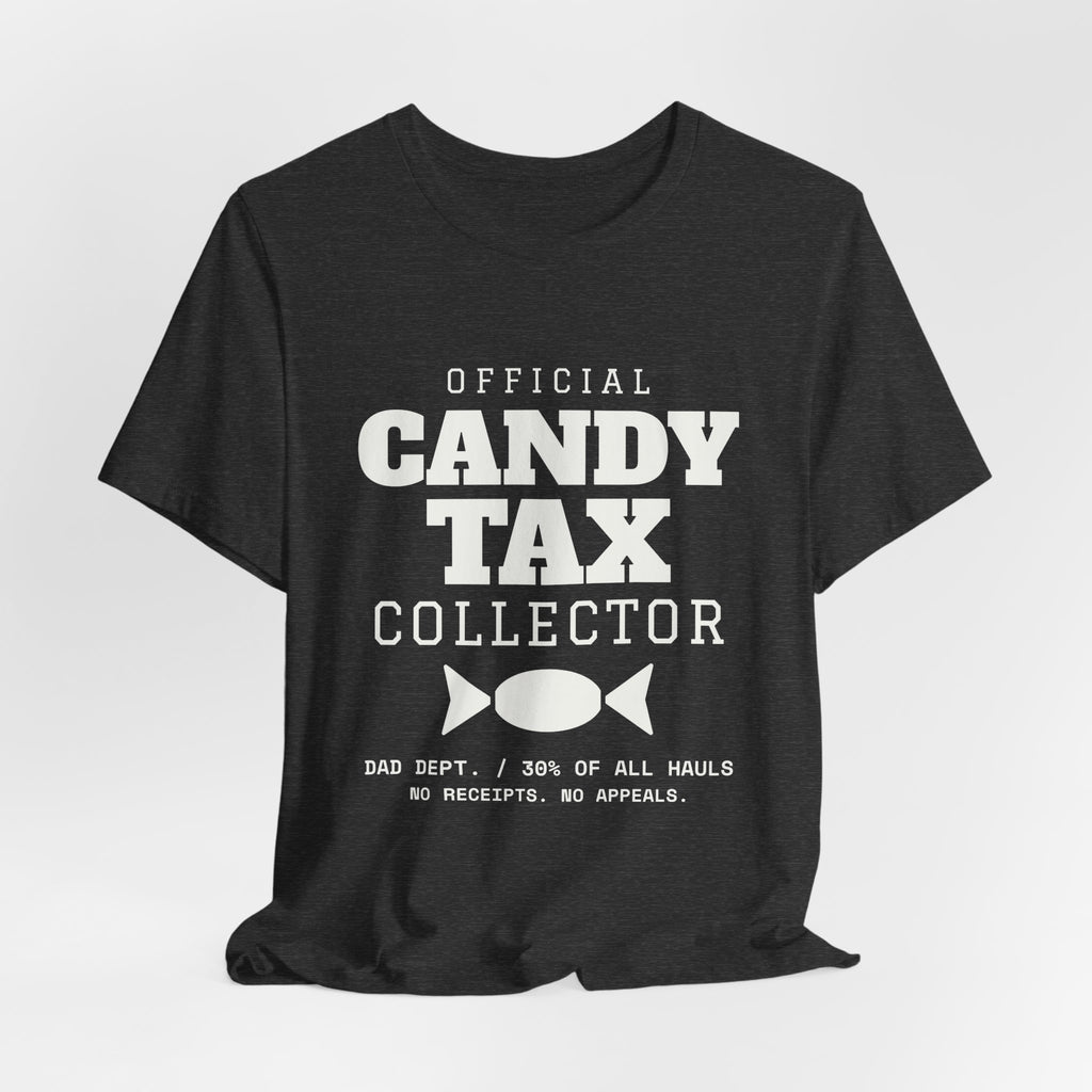 Official Candy Tax Collector Tee (Dark)
