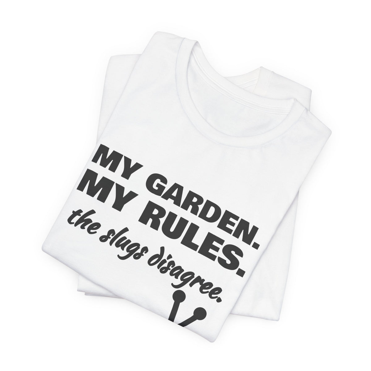 My Garden. My Rules Tee (Light)