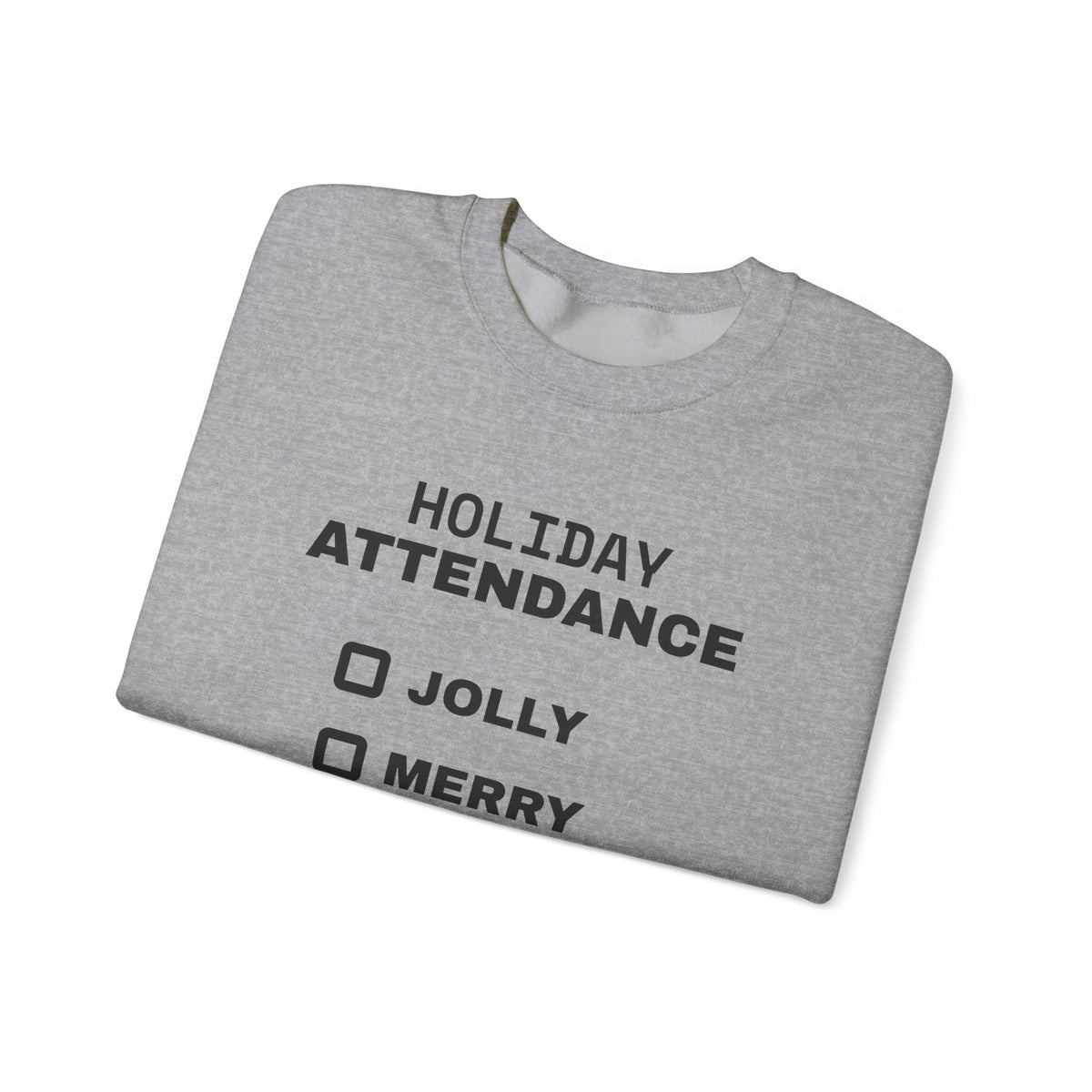 Holiday Attendance Checklist Crewneck Sweatshirt (Light)