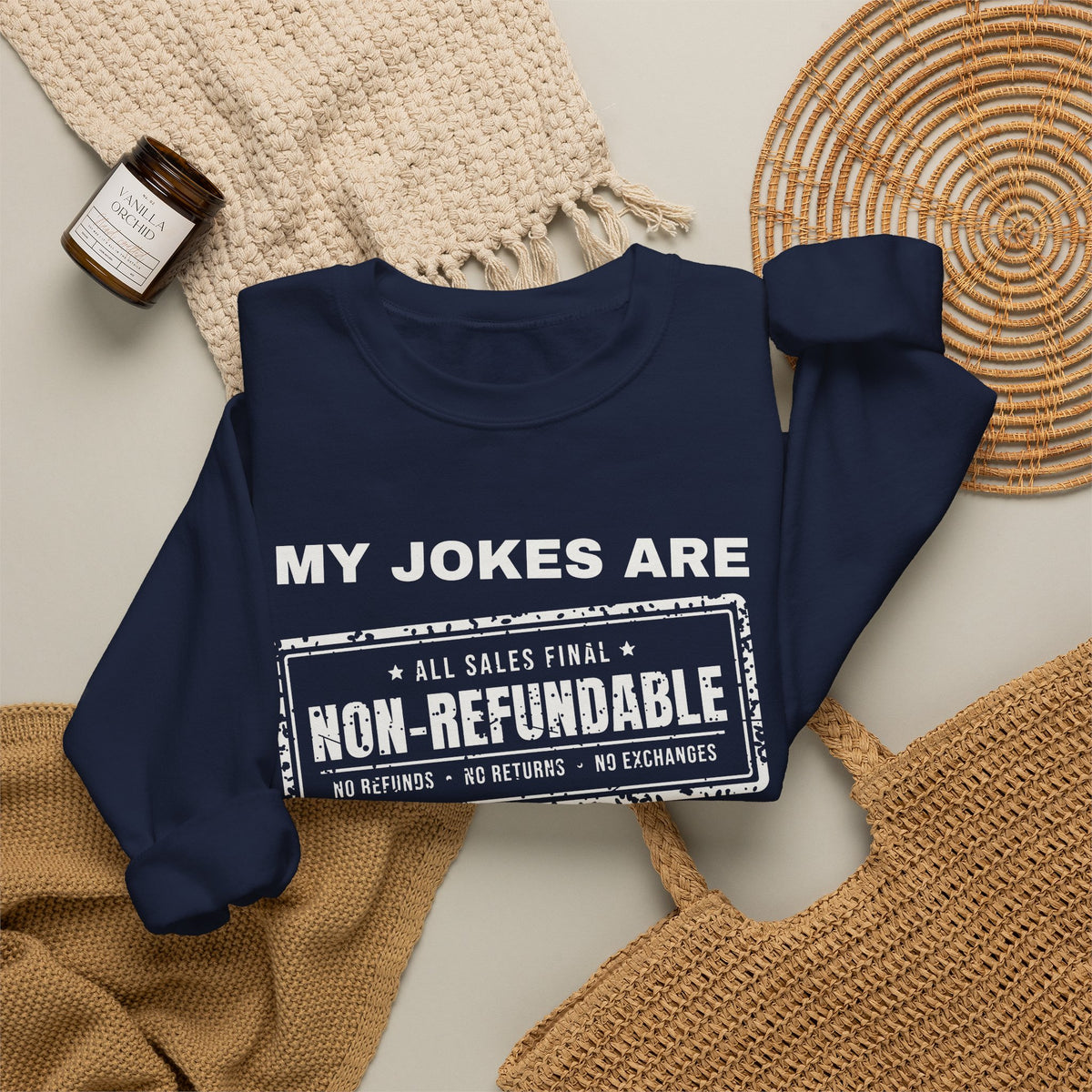 My Jokes Are Non-Refundable Crewneck Sweatshirt (Dark)