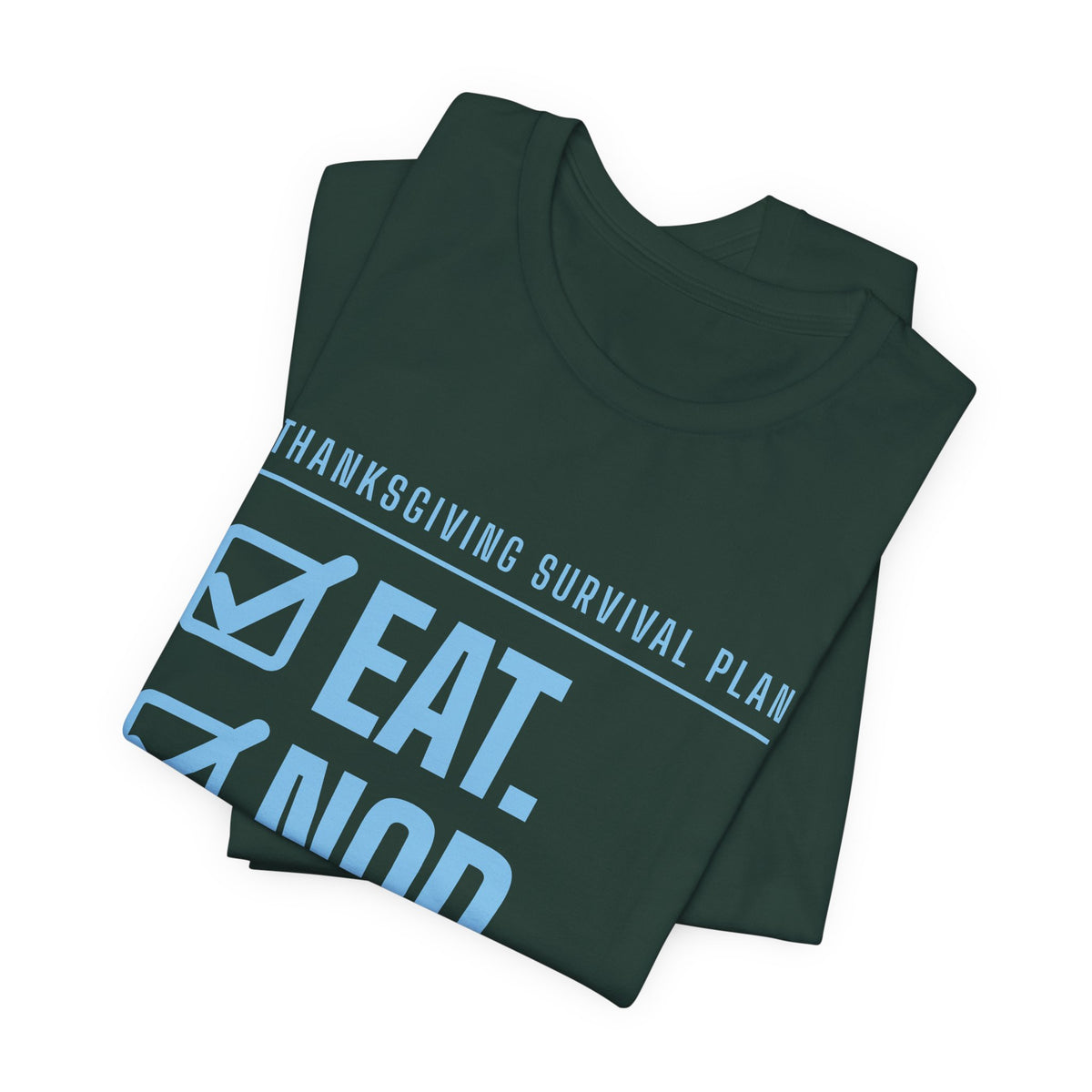 Eat. Nod. Leave. Tee (Sky Blue Ink)