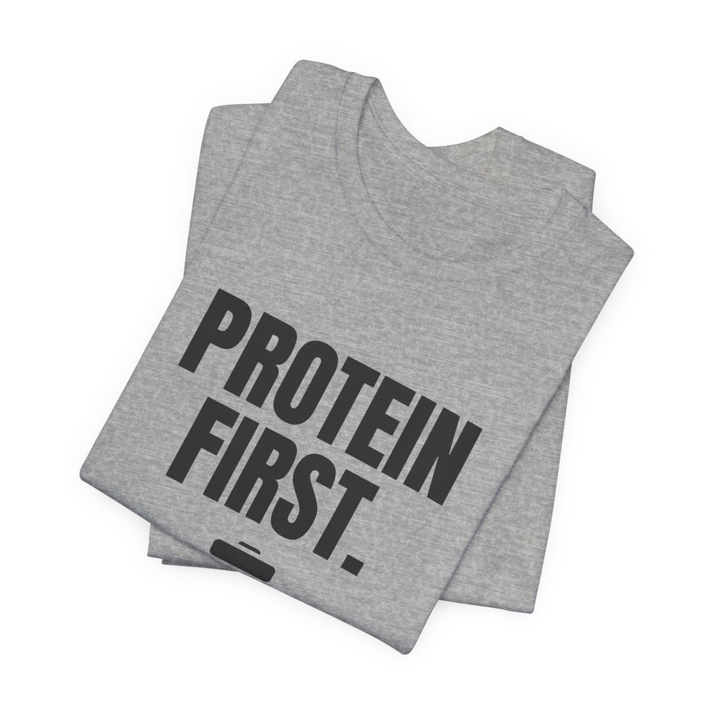 Protein First. People Later Tee (Light)