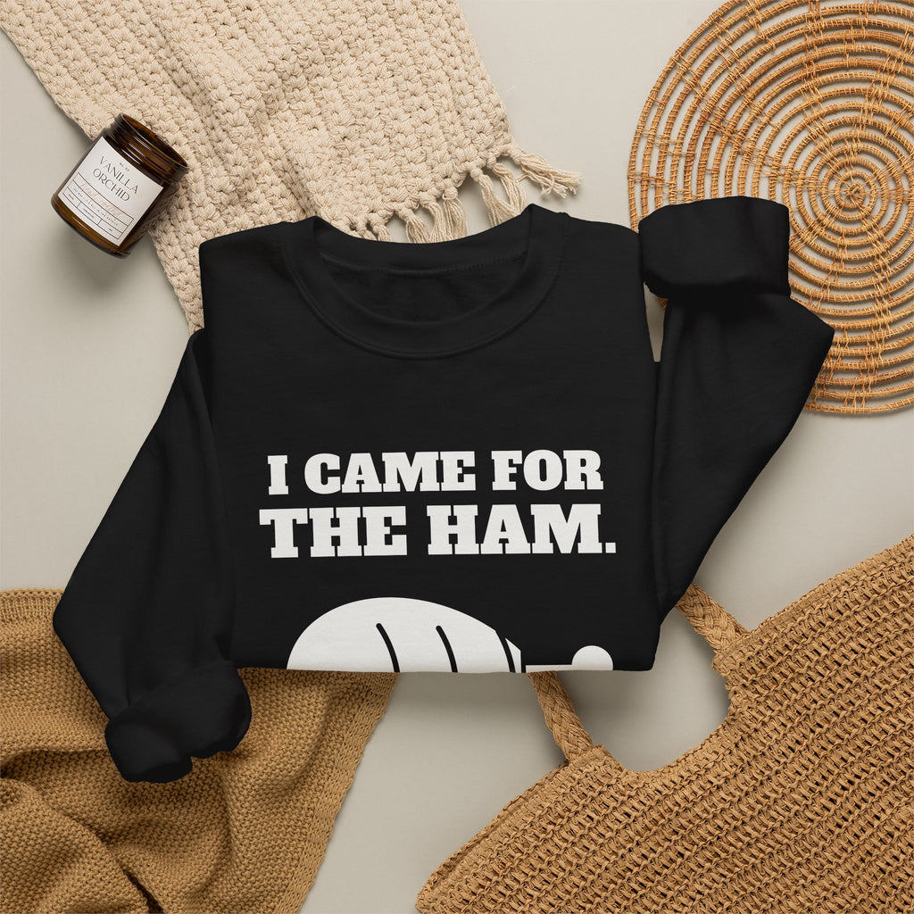I Came for the Ham Crewneck Sweatshirt (Dark)