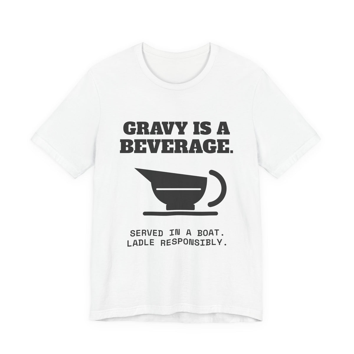 Gravy Is a Beverage Tee (Light)