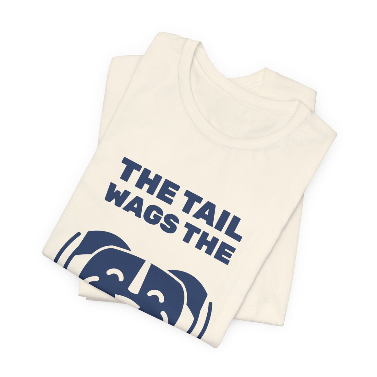 The Tail Wags the Whole Dog Tee (Navy Blue Ink)