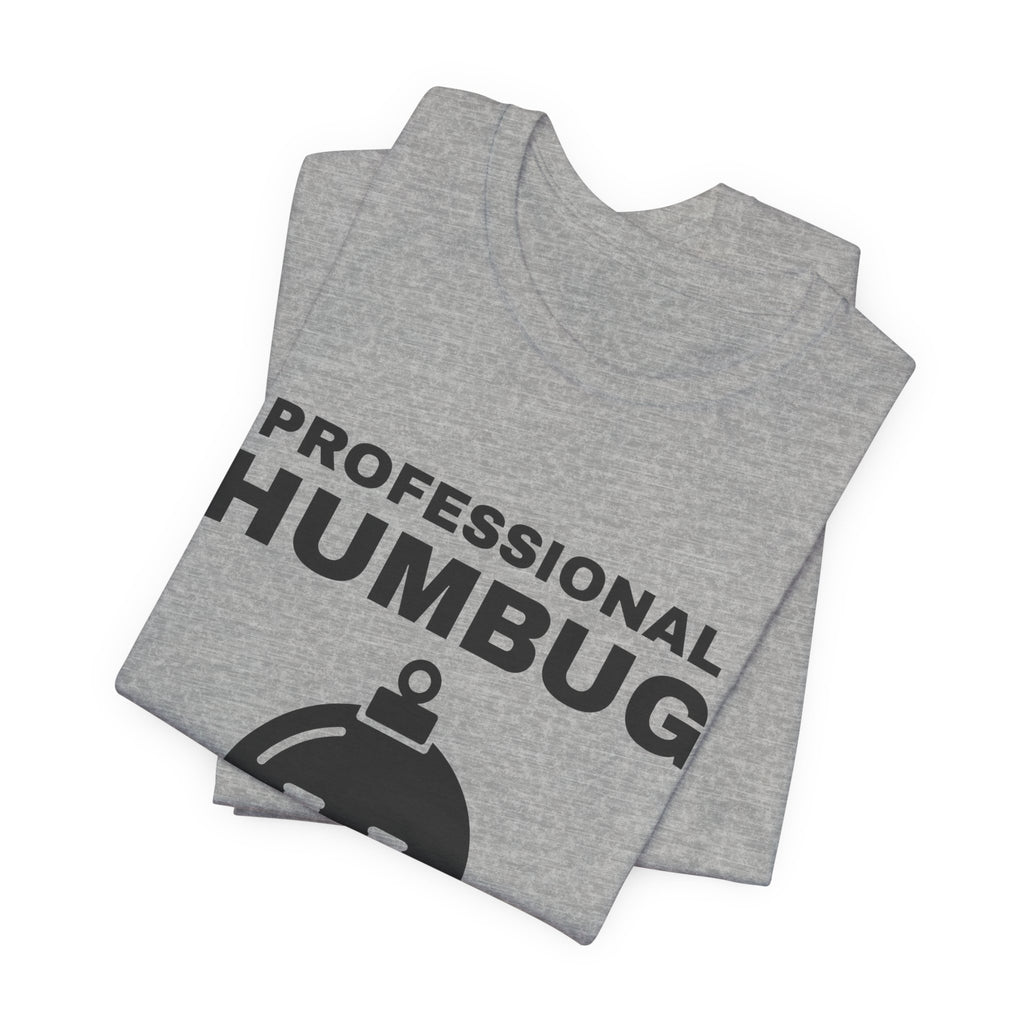 Professional Humbug Tee (Light)