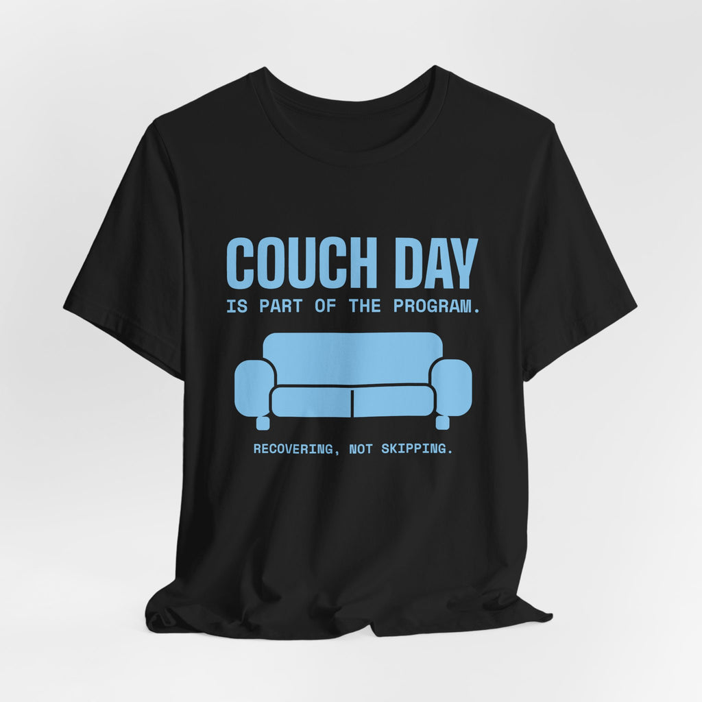 Couch Day Is Part of the Program Tee (Sky Blue Ink)