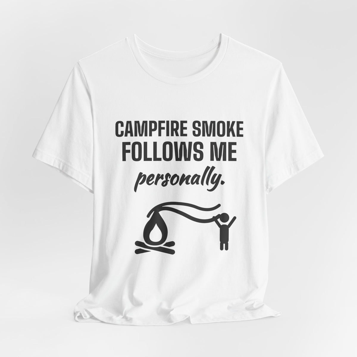 Campfire Smoke Follows Me Personally Tee (Light)