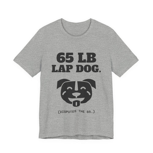 65 lb Lap Dog Tee (Light)
