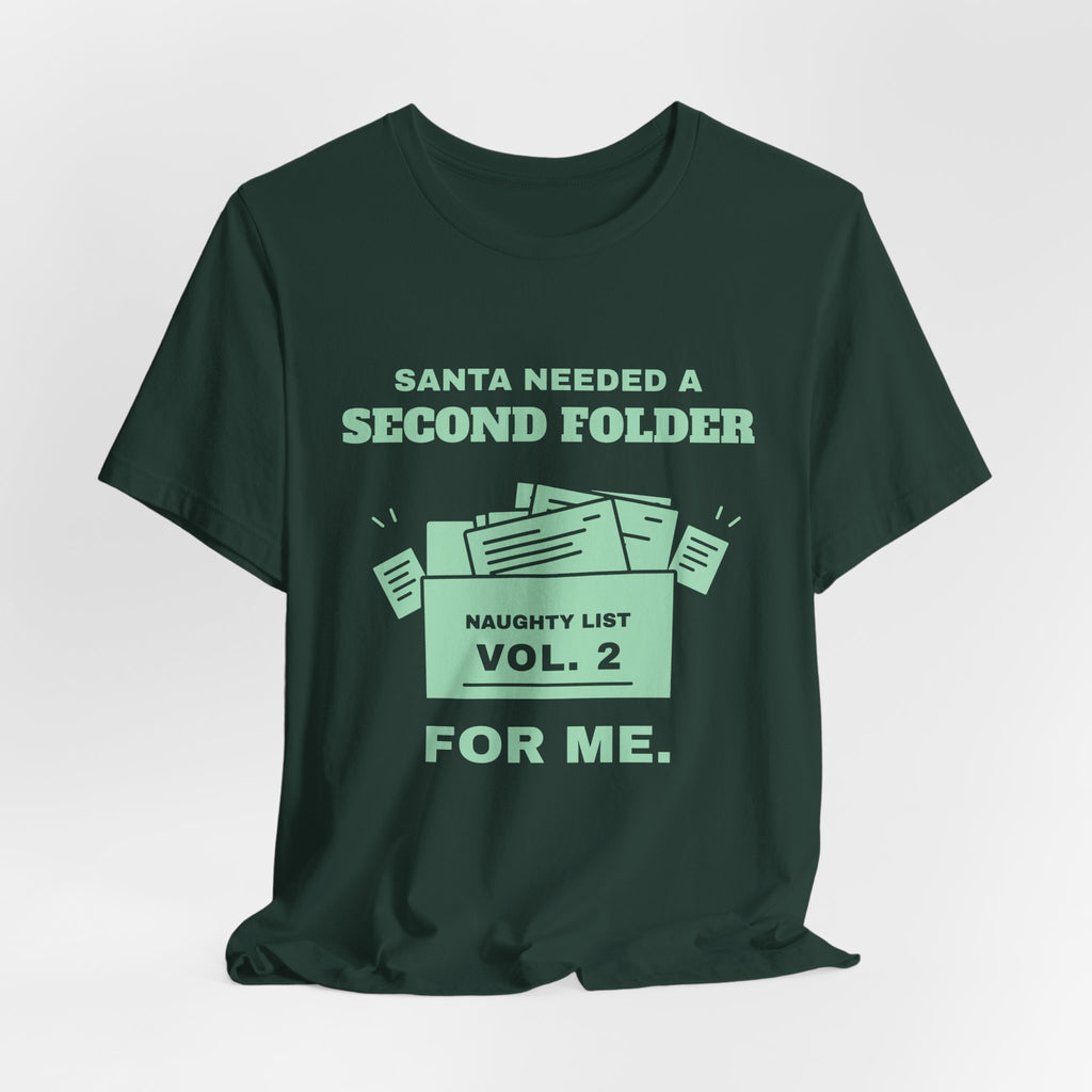 Santa Needed a Second Folder for Me Tee (Mint Green Ink)
